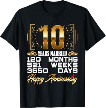10 Years Married - Funny 10th Wedding Anniversary T-Shirt