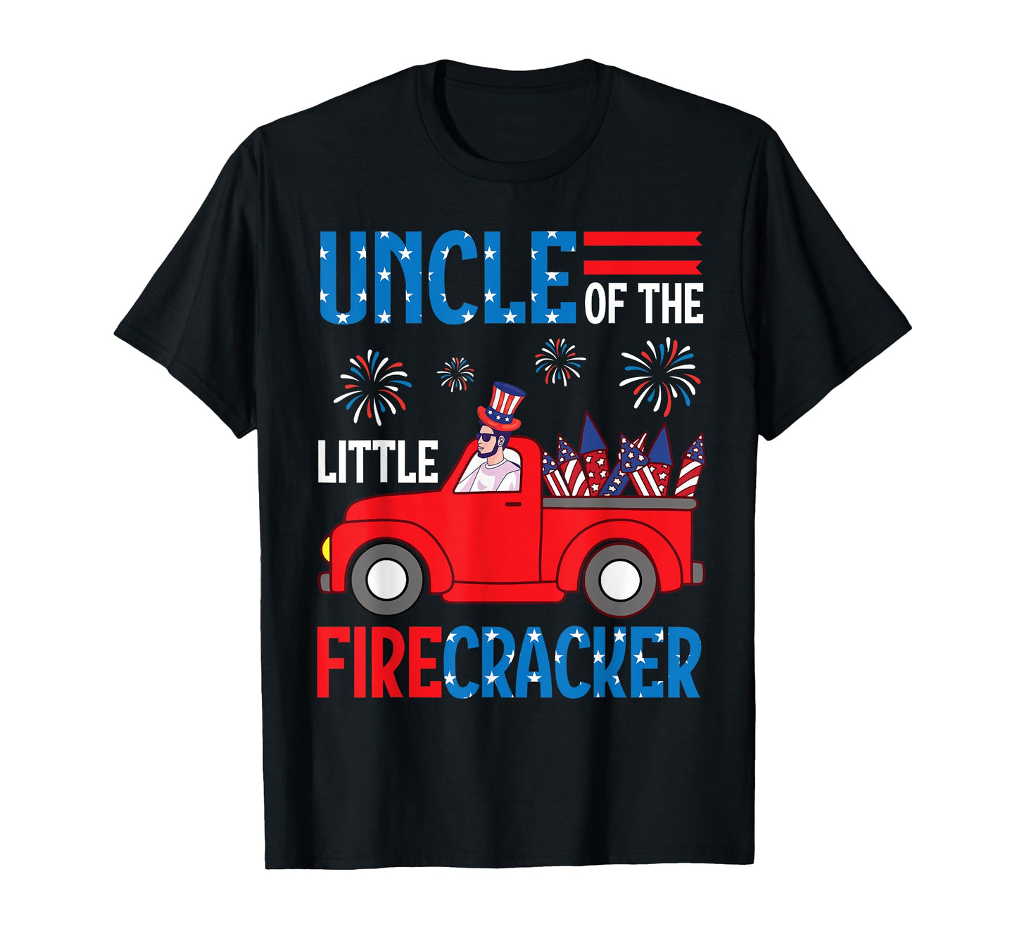 Uncle Of The Little Firecracker July 4th Truck Niece Nephew T-Shirt