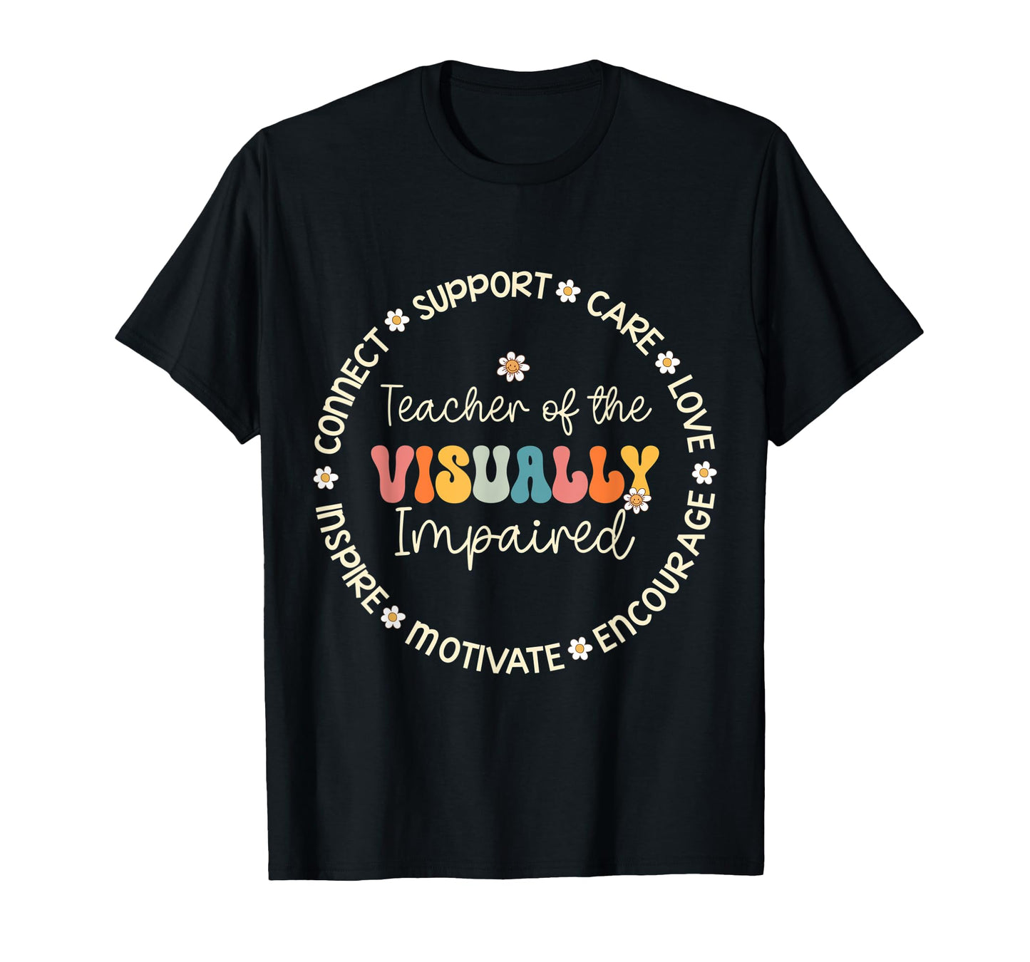 Teacher of the Visually Impaired Appreciation Back to School Men Women Kids T-Shirt