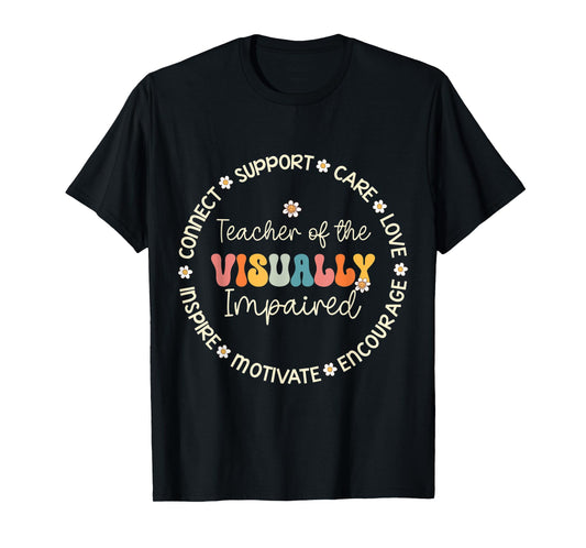 Teacher of the Visually Impaired Appreciation Back to School Men Women Kids T-Shirt