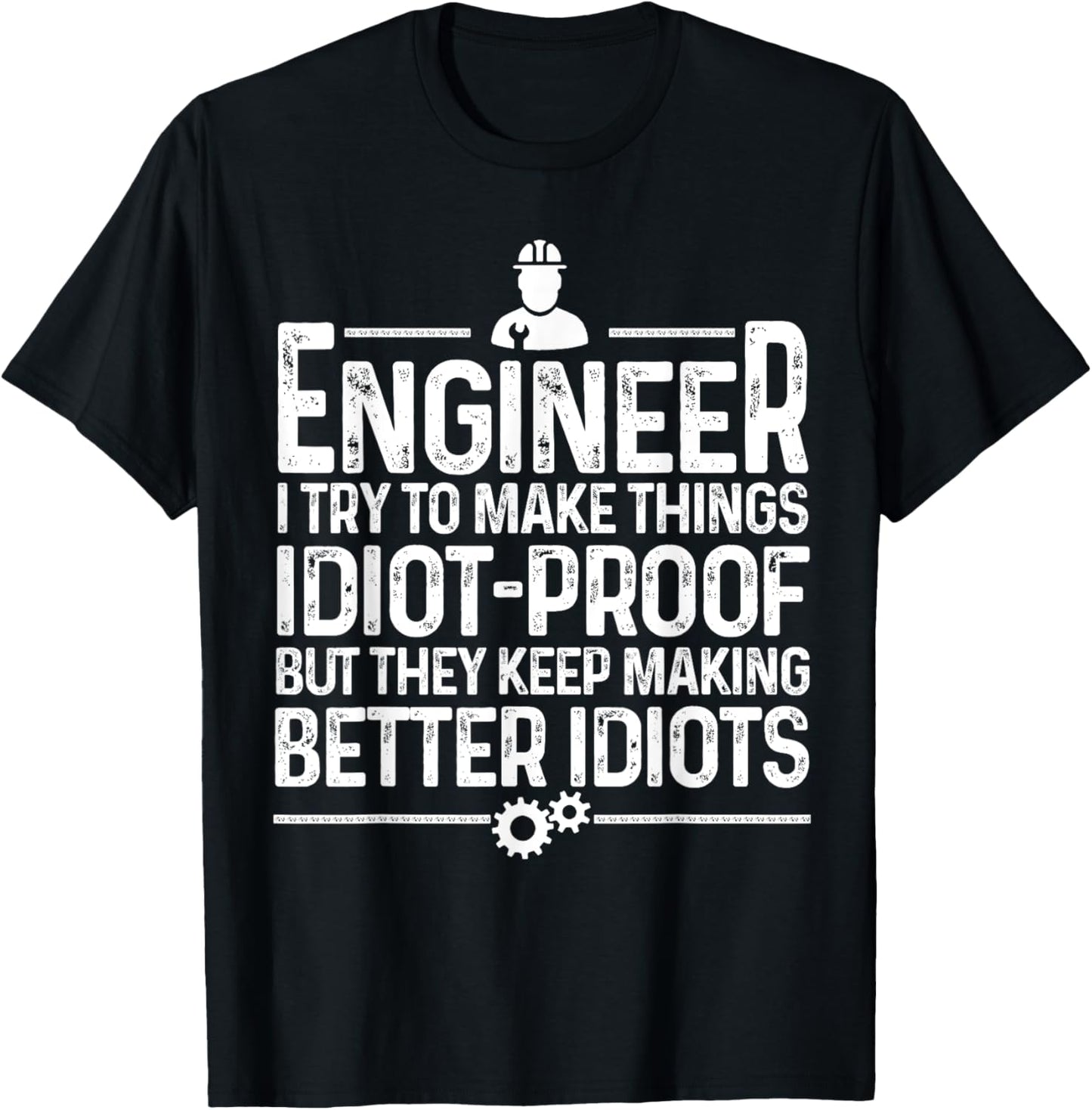 Funny Engineer Gift For Men Women Cool Engineering Mechanic T-Shirt