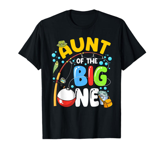 Aunt Of The Big One Fishing Birthday Boy Family Party T-Shirt