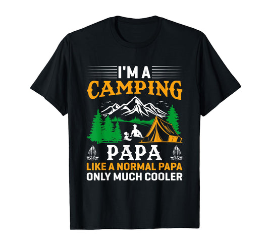 Papa Camping Fathers Day Funny Camper Dad Grandpa Men T-Shirt