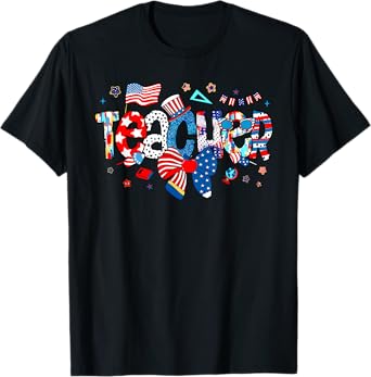 American Flag 4th Of July Patriotic Teacher Life Men Women T-Shirt