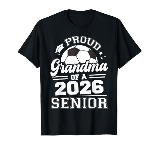 Proud Grandma of A 2026 Senior Soccer Ball Graduation T-Shirt