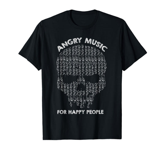 Angry Music for Happy People Dead Skull Music Lover Gifts T-Shirt