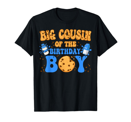 Big Cousin Of The Birthday Boy Milk and Cookies Lover T-Shirt
