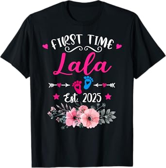 First Time Lala 2025 Mother's Day Soon To Be Mom Pregnancy T-Shirt