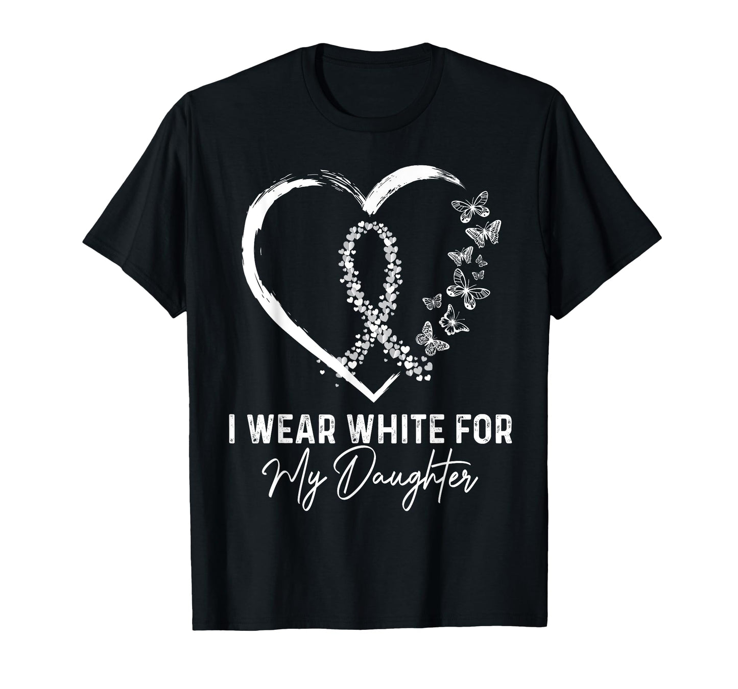 I Wear White For My Daughter Lung Cancer Awareness Ribbon T-Shirt