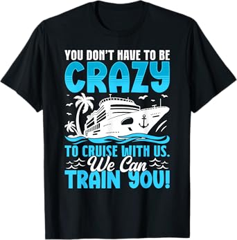 Cruise Ship Family Cruise Vacation Matching Couple Funny T-Shirt