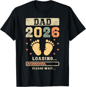 Dad 2026 Loading, Baby Announcement, Expecting Dad To Be T-Shirt