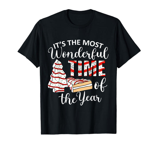 Its The Most Wonderful Time Of The Year Christmas tree cake T-Shirt