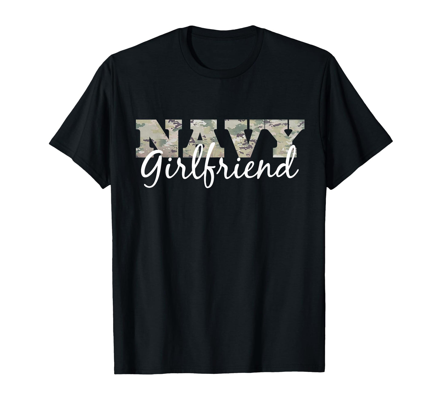 "Navy Girlfriend" Gift For Her US Military Pride T-Shirt
