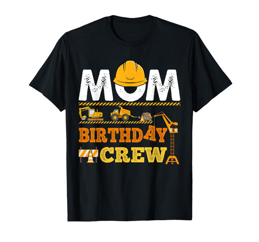 Dad Mom Birthday Crew Construction Excavator Kids Family T-Shirt