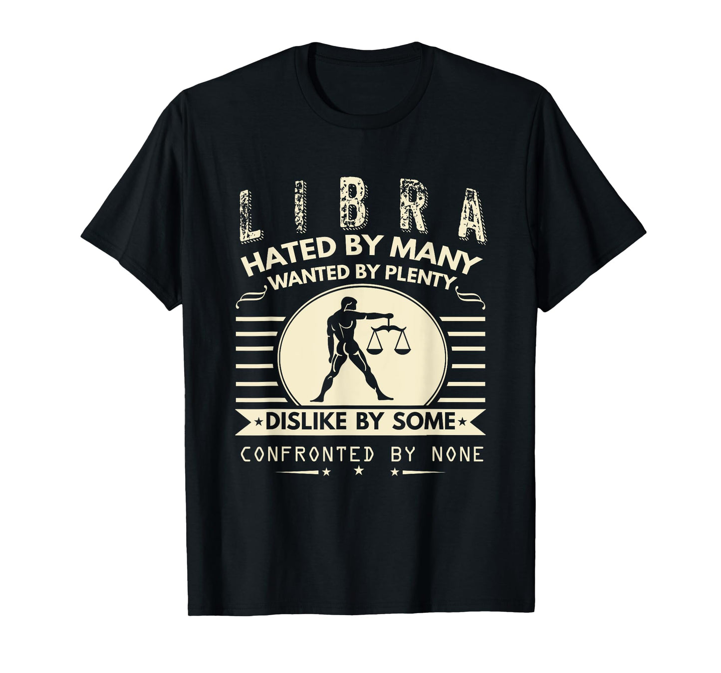 Libra Gifts - Hated by Many, Searched by Many T-Shirt