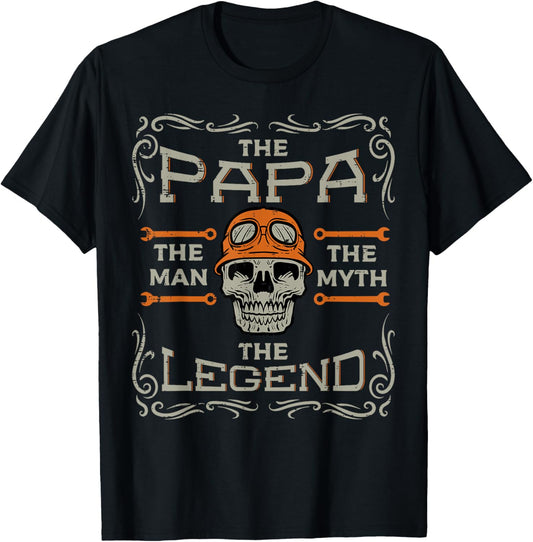 Biker Papa The Man Myth Legend Skull Fathers Day Dad Daddy T-Shirt