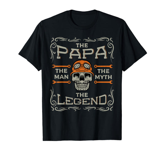 Biker Papa The Man Myth Legend Skull Fathers Day Dad Daddy T-Shirt