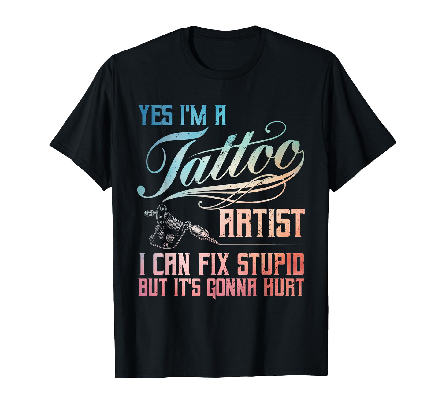 Funny Tattoo Artist Art For Men Women Tattooer Tattoo Artist T-Shirt