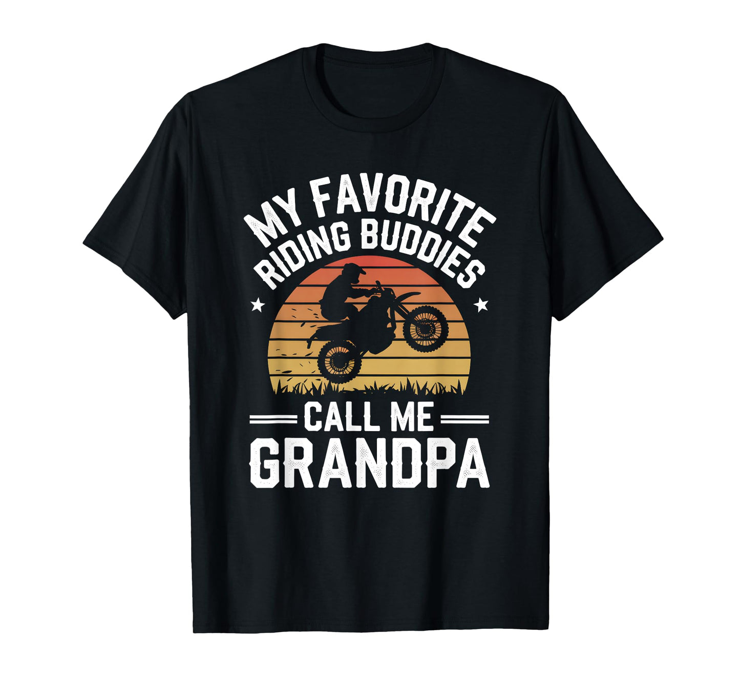 My Favorite Riding Buddy Call Me Grandpa Dirt Bike Biker T-Shirt