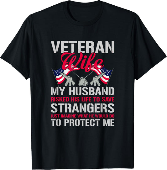 Veteran Wife USA Veterans Day US Army Veteran Mother's Day T-Shirt
