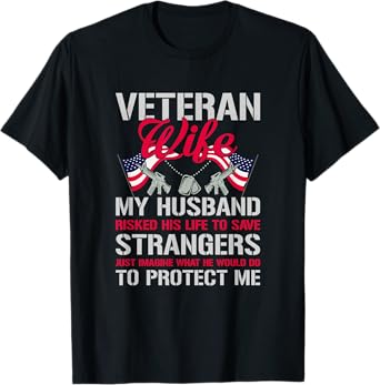 Veteran Wife USA Veterans Day US Army Veteran Mother's Day T-Shirt