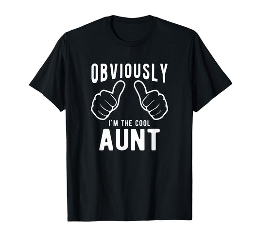 Funny Aunt Gifts From Niece Nephew, Obviously Cool Aunt T-Shirt