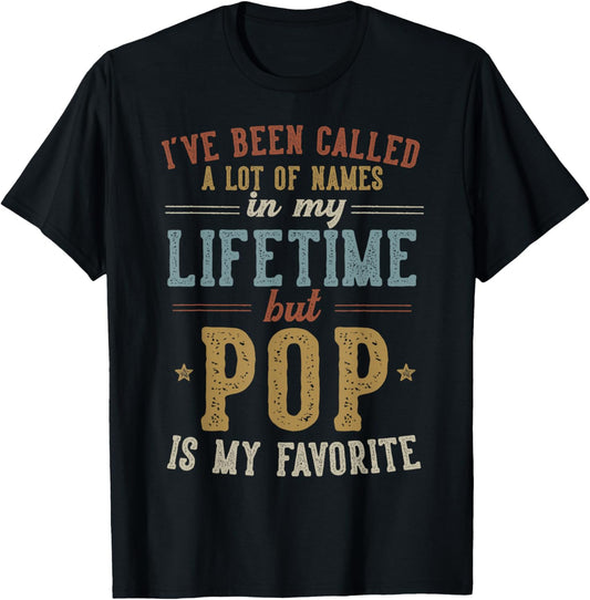 Pop Is My Favorite Name - Father's Day Pop T-Shirt