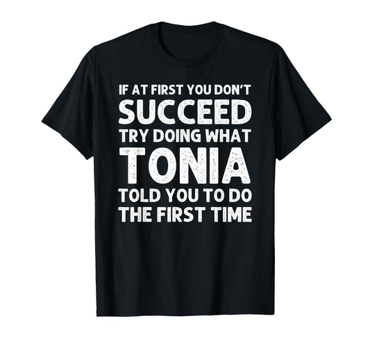 TONIA Name Personalized Birthday Funny Christmas Joke T-Shirt