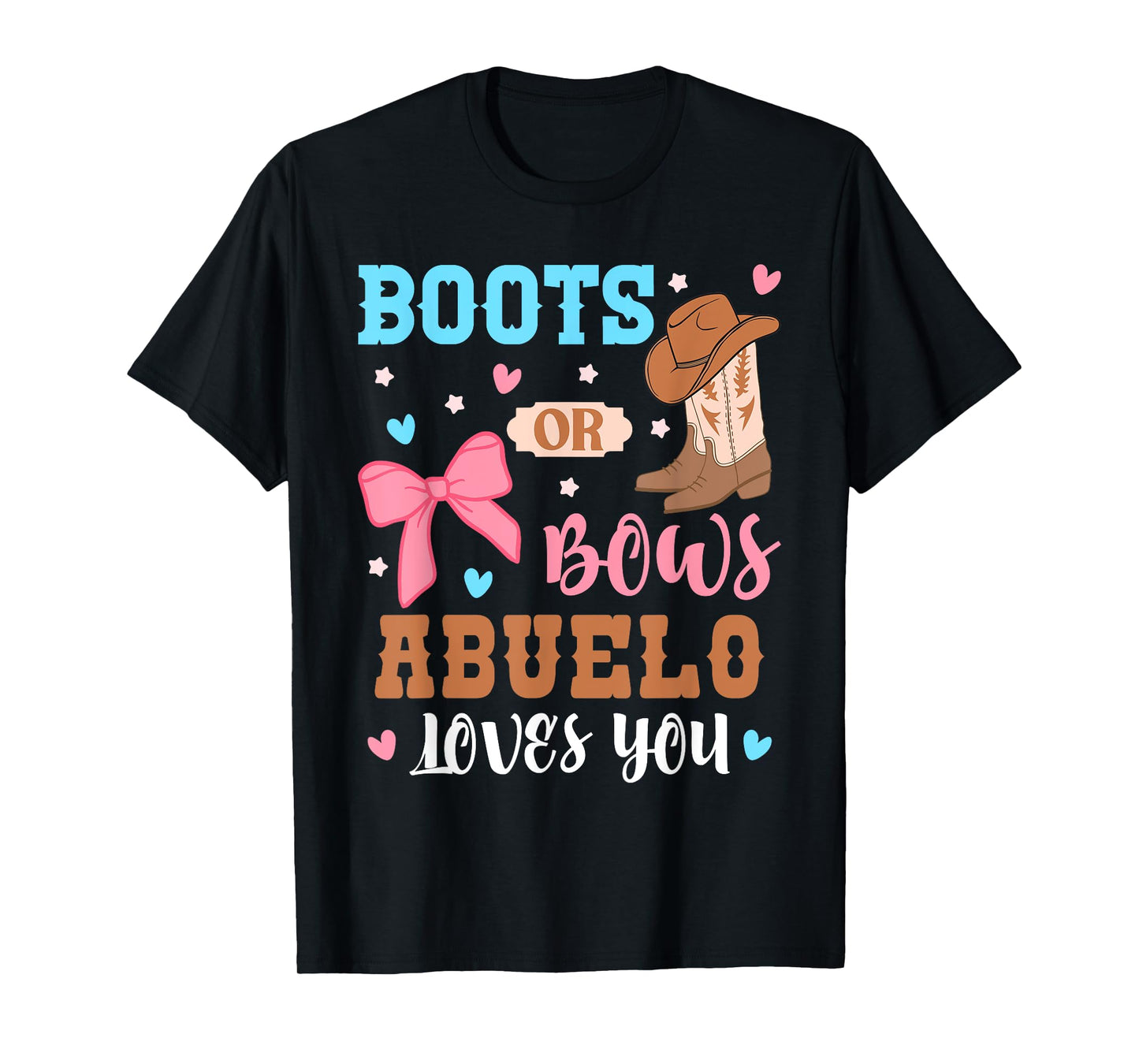 Boots Or Bows Abuelo Loves You Gender Reveal Outfit Grandpa T-Shirt