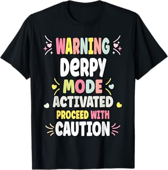 DERPY Personalized Women's Gift Custom DERPY T-Shirt