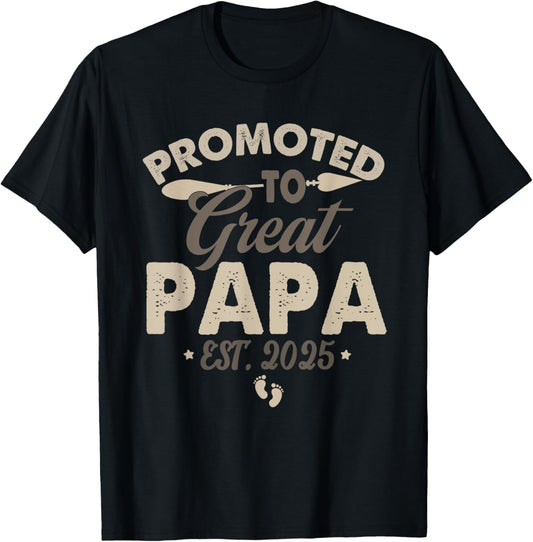 Vintage Promoted to Great Papa Est 2025 Daddy Father's Day T-Shirt