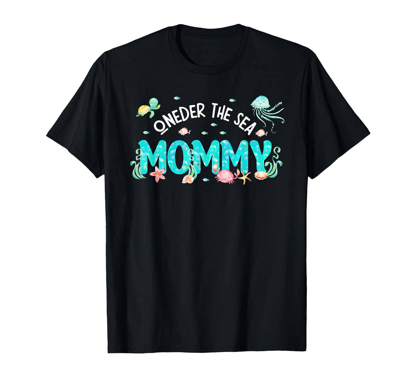 Under Sea Mommy Birthday Girl Boy Matching Family Party T-Shirt
