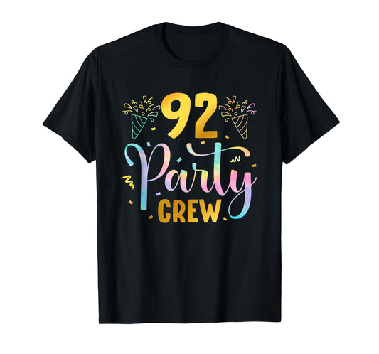 92 Party Crew 92nd Birthday Squad 92 Years Old Birthday T-Shirt