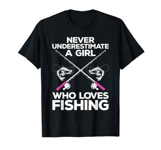 Cool Fishing For Women Girls Fisherman Fish Lure Saltwater T-Shirt