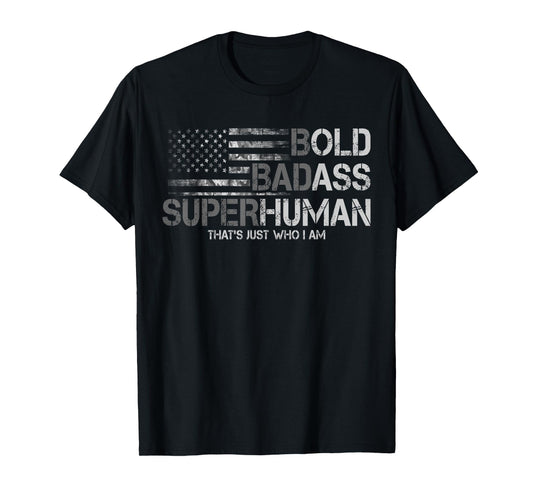 Funny Bold Badass Superhuman Fathers Day Gag Gift Grandpa T-Shirt