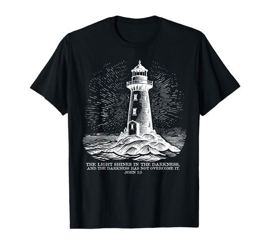 The Light Shines On In The Darkness And The Darkness T-Shirt