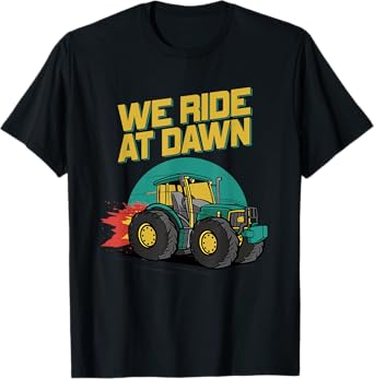 We Ride At Dawn Dad Lawn Mower Make Laugh Day Yard Work T-Shirt