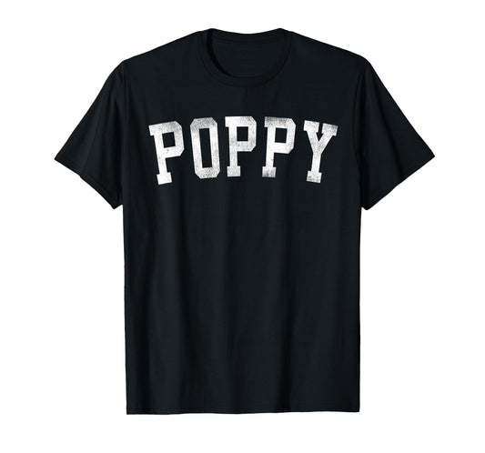 Poppy - Classic Bold Font Father's Day Poppy T-Shirt