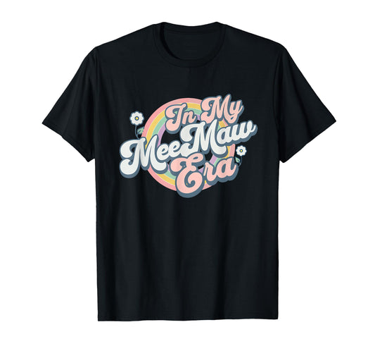 In My Meemaw Era Groovy Retro T-Shirt