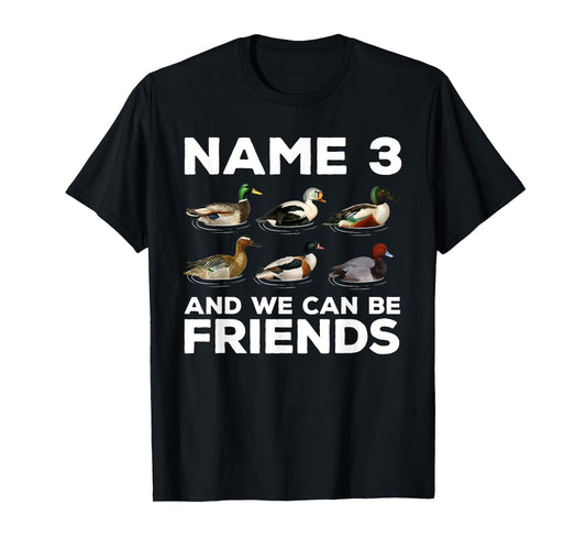 Duck Hunting Design For Men Women Wildlife Hunt Duck Hunter T-Shirt
