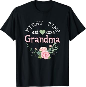 First Time Grandma Est 2026 New Grandmother 1st Time Grandma T-Shirt