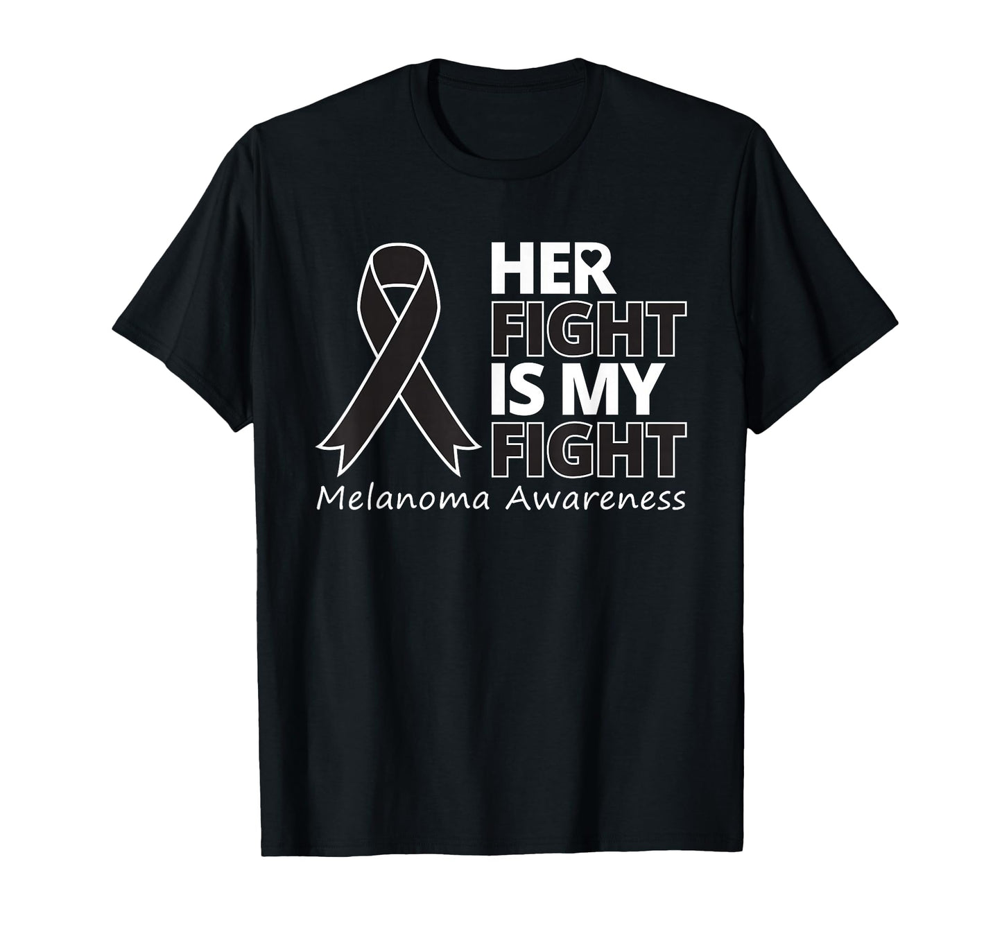 Her Fight Is My Fight Melanoma Awareness Skin Cancer Warrior T-Shirt