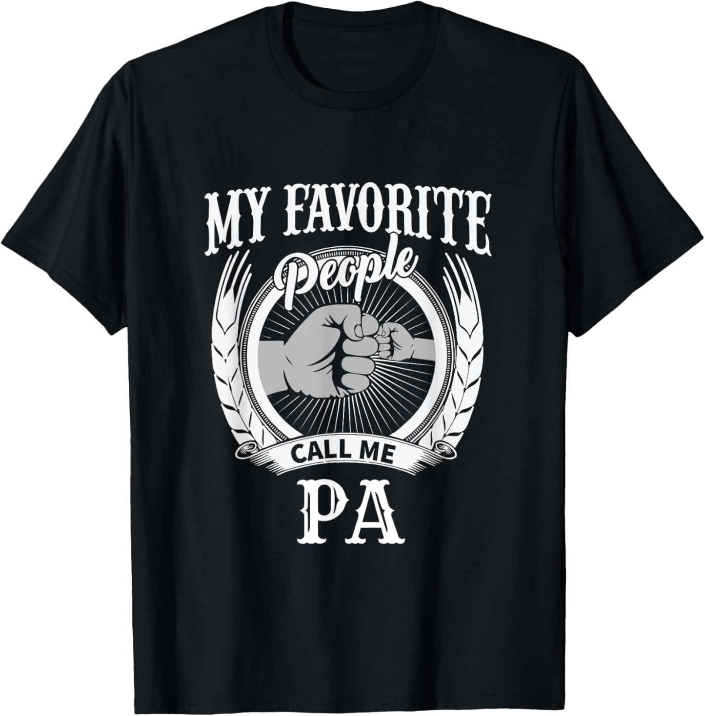 My Favorite People Call Me Pa Grandpa T-Shirt