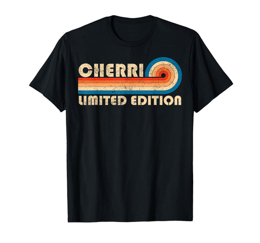 CHERRI First Name Funny Retro Vintage Birthday T-Shirt
