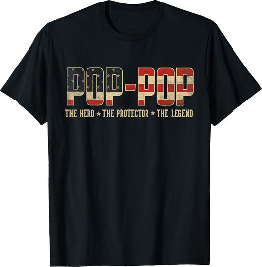 Pop-Pop Protector Hero Legend USA Flag Pop-Pop Father's Day T-Shirt