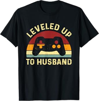Leveled Up To Husband - Newlywed Groom - Just Married Couple T-Shirt