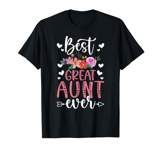Best Great Aunt Ever Great Auntie T-Shirt