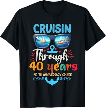 Cruisin Through 40 Years 40th Wedding Anniversary Cruise Tri T-Shirt