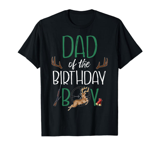 Mens Dad of The Birthday Boy Big One Birthday Deer Hunter T-Shirt