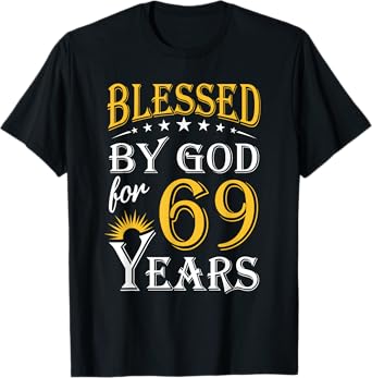 Vintage Blessed by God for 69 years Happy 69th Birthday T-Shirt